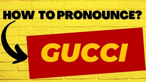 how to pronounce gucci italian.